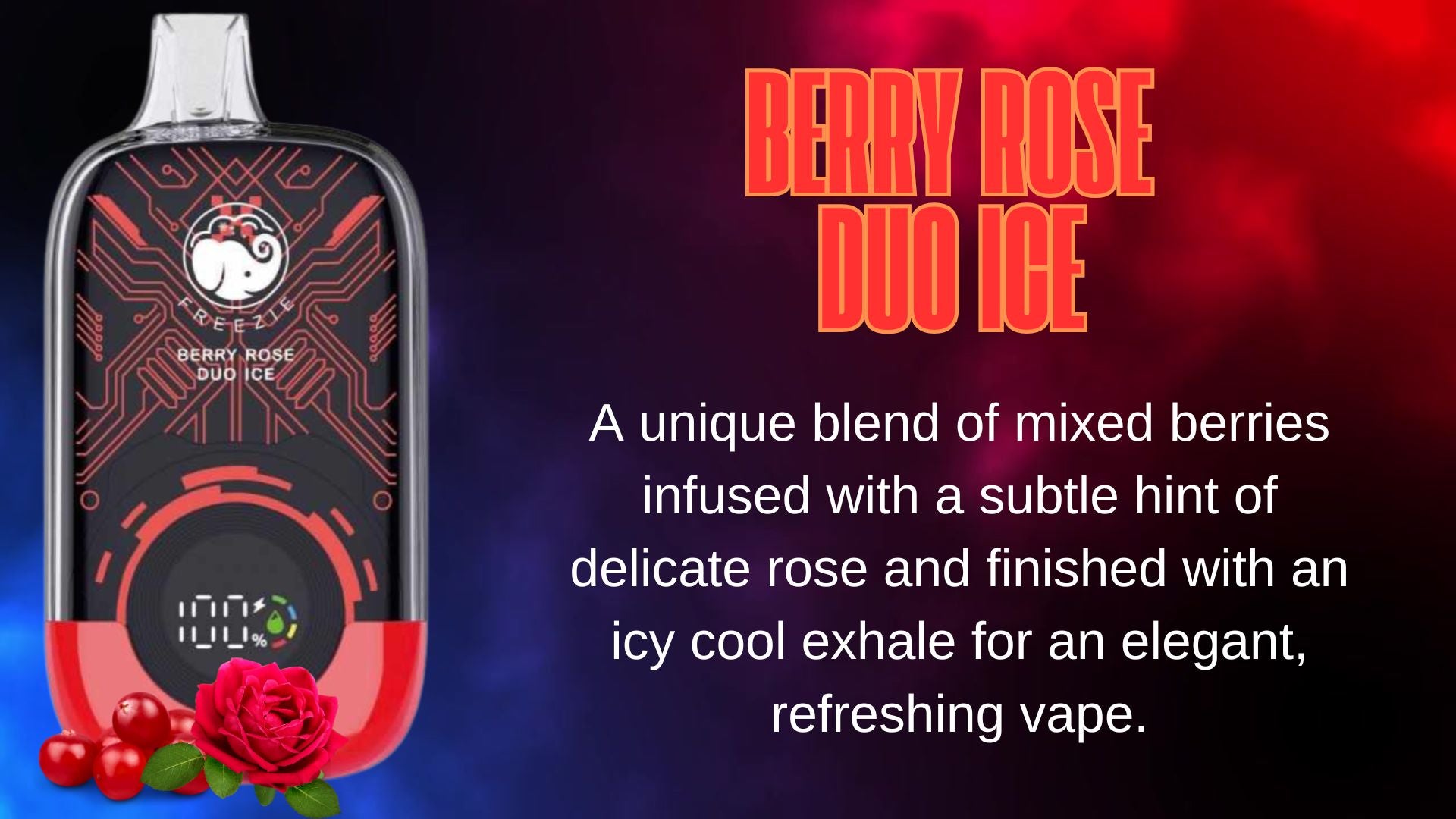 Berry Rose Due Ice