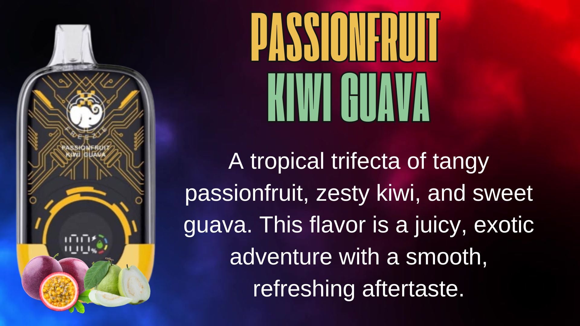 Passionfruit Kiwi Guava